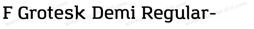 F Grotesk Demi Regular字体转换